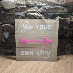 Inspirational Sign